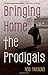 Bringing Home the Prodigals