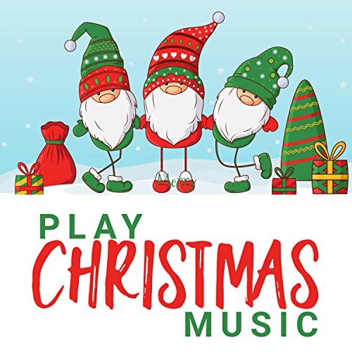 Play Christmas Music by The Christmas Kids, Christmas Songs & Xmas Hits