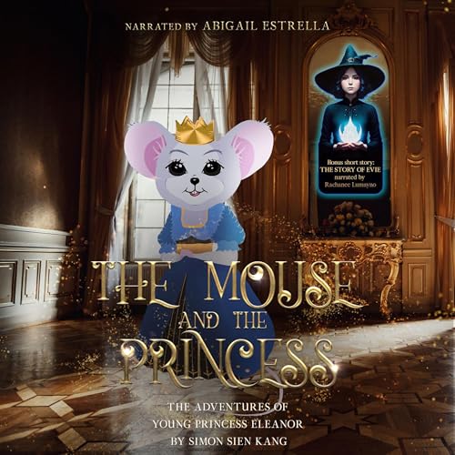 Simon Sien Kang presents The Mouse and the Princess episode artwork