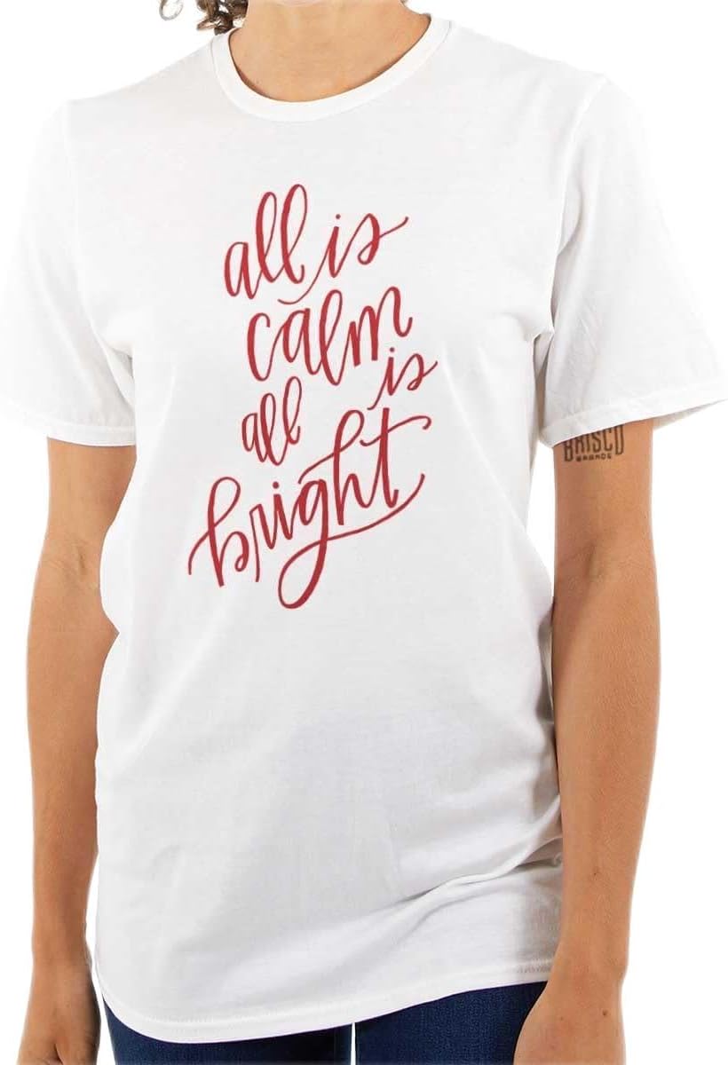 Christian Strong Christmas All Calm and Bright Womens Graphic T Shirt Tees