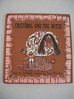 Cristobal and the Witch B0006DYRAK Book Cover