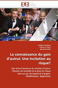 Paperback La connaissance du gain d''autrui: une incitation au risque? [French] Book