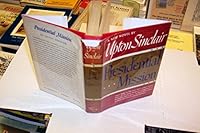 Presidential Mission.[Lanny Budd Series-an international traveler,V.8]. B009VYBD0W Book Cover