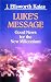 Luke's Message: Good News for the New Millennium