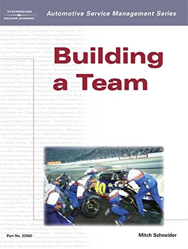 Automotive Service Management: Building a Team (Automotive Service Management Series)