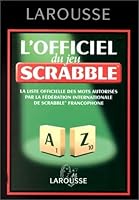 Officiel du Scrabble, numéro 3 2035602319 Book Cover