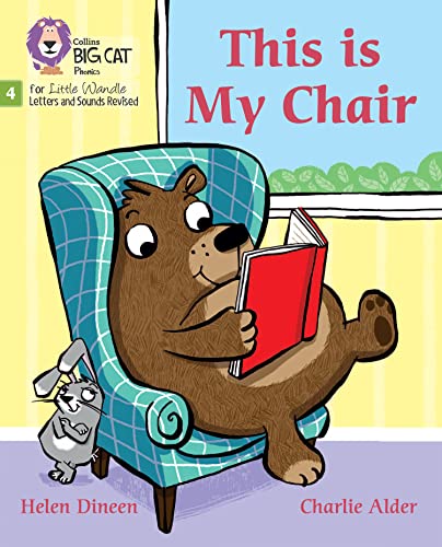 This is My Chair: Phase 4 Set 1 (Big Cat Phonics for Little Wandle Letter)