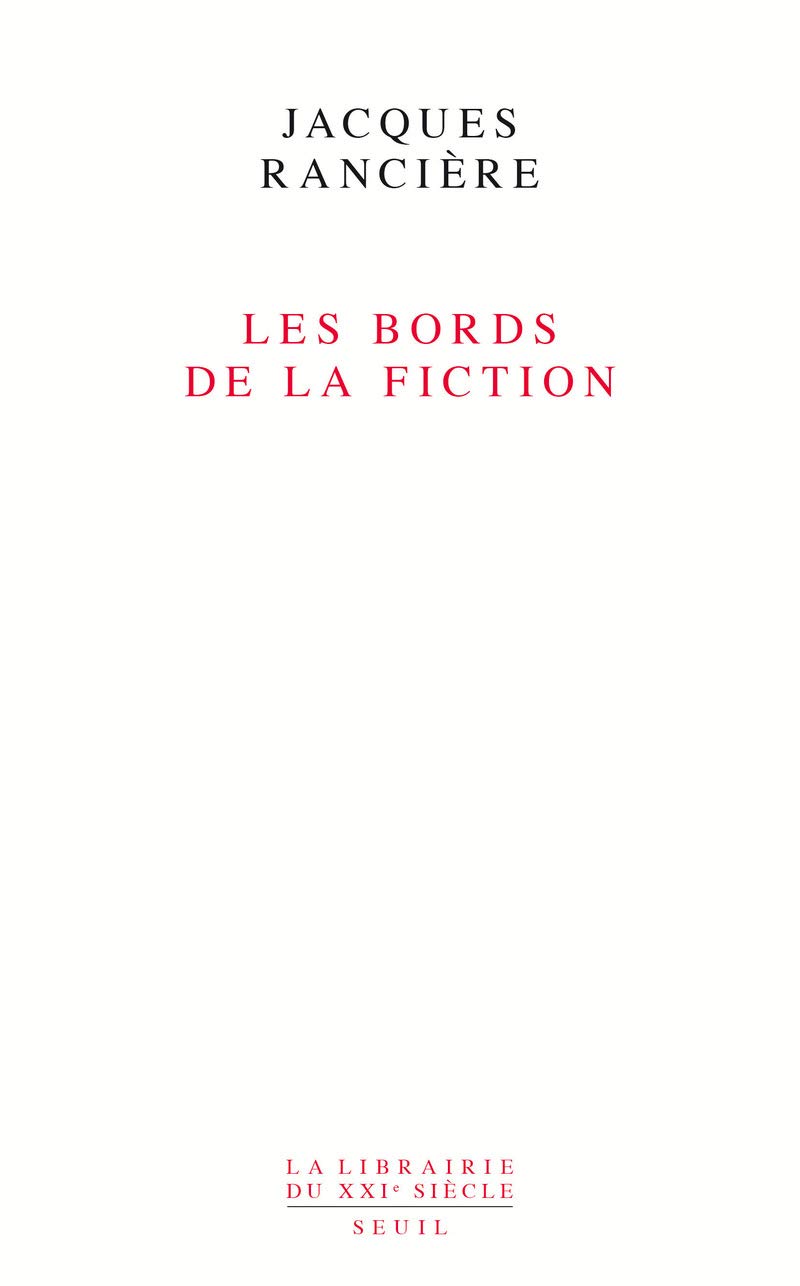 Les Bords de la fiction (La Librairie du XXIe siècle)