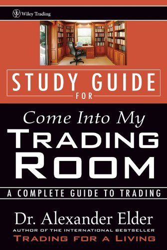 Come Into My Trading Room: A Complete Guide to Trading: 146 (Wiley Trading)