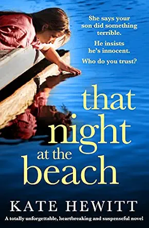 14 Best Suspenseful Fiction Books to Keep You on the Edge of Your Seat 14 That Night at the Beach: A Totally Unforgettable, Heartbreaking, and Suspenseful Novel