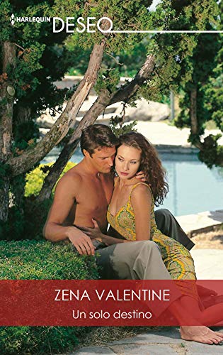 Un solo destino (Deseo) (Spanish Edition) - Valentine, Zena