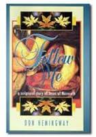 Follow Me: A Scriptural Story of Jesus of Nazareth 1555173829 Book Cover