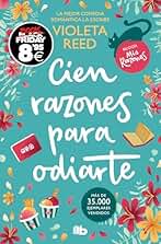 Cien razones para odiarte (Campaña Black Friday) (Mis razones 1) (CAMPAÑAS)