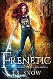  Frenetic (Arcane Mage Series Book 4) (English Edition)
