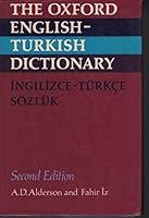 The Oxford English-Turkish Dictionary 0198641230 Book Cover