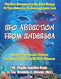 UFO Abduction From Undersea: Physical Examination By Alien Beings Of Two Abductees In Oceanographic Labs