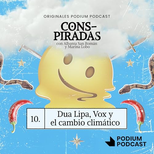 DUA LIPA, VOX Y EL CAMBIO CLIMÁTICO