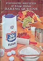 Favorite Recipes Of King Midas Baking Queens B003KUU020 Book Cover