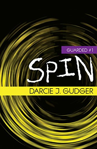 Spin (Guarded Book 1)