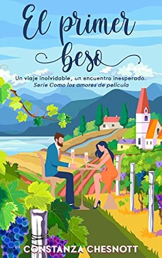 El primer beso: Un viaje inolvidable, un encuentro inesperado (Como los amores de película nº 2) | Ya disponible en tu tienda friki favorita! En mundofriki.es!