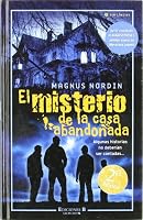 MISTERIO DE LA CASA ABANDONADA, EL 8466622160 Book Cover