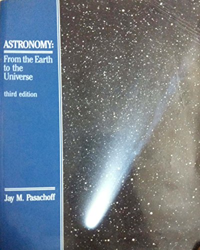 Astronomy: From the Earth to the Universe (Saun... 0030081149 Book Cover