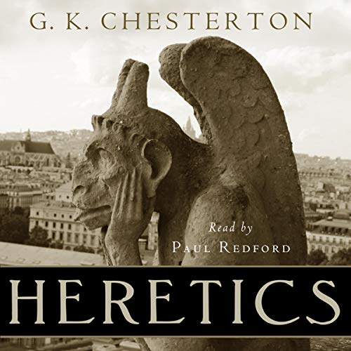 Heretics: Centennial Edition by G. K. Chesterton, Chesterton Books episode artwork