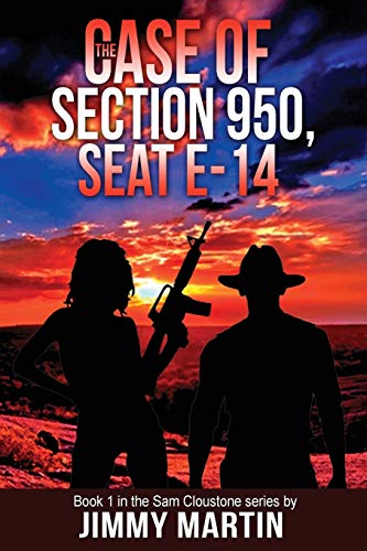 The Case of Section 950, Seat E-14: A Sam Cloudstone Novella (The Sam Cloudstone Chronicles)