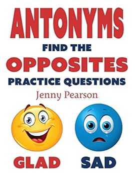 Paperback Antonyms: Find the Opposites Practice Questions Book