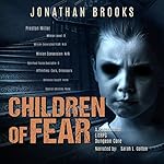 Cover of Children of Fear: A Paranormal LitRPG Dungeon Core