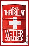  Wetterschmöcker: Kriminalroman (Ein Kommissar-Eschenbach-Krimi, Band 5)