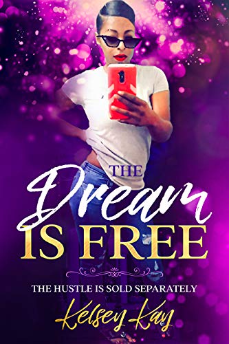 The dream is free the hustle is sold separately