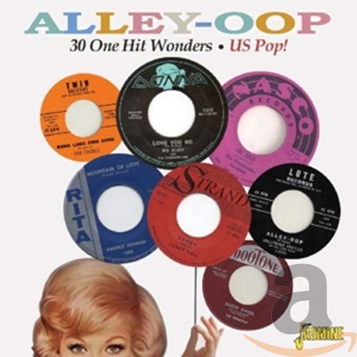 Alley-Oop - 30 One Hit Wonders - US Pop! ORIGINAL RECORDINGS REMASTERED
