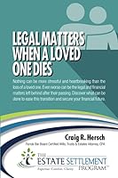 Legal Matters When a Loved One Dies (The Family Estate & Legacy Series) 1974222853 Book Cover