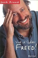 Vive le Québec Freed! 2890527913 Book Cover