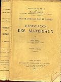  RESISTANCE DES MATERIAUX - / DEUXIEME TIRAGE / ENCYCLOPEDIE DES TRAVAUX PUBLICS - COURS DE L\'ECOLE DES PONTS ET CHAUSSEES.