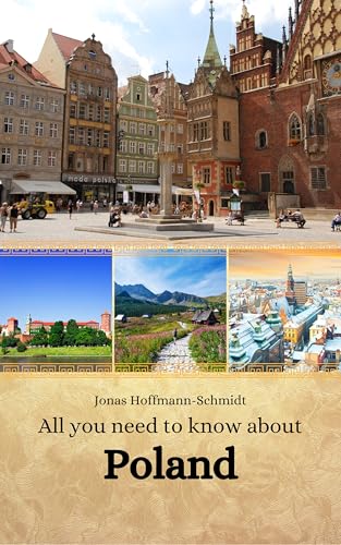 All you need to know about Poland