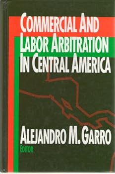 Commercial and labor arbitration in Central America