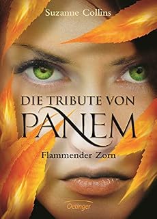 Die Tribute von Panem 3. Flammender Zorn