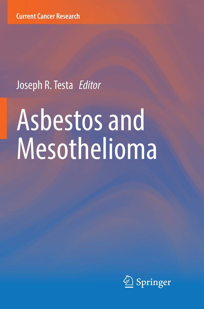Asbestos and Mesothelioma (Current Cancer Research)