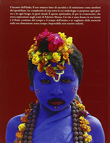 India. Sacralità del quotidiano. Ediz. illustrata