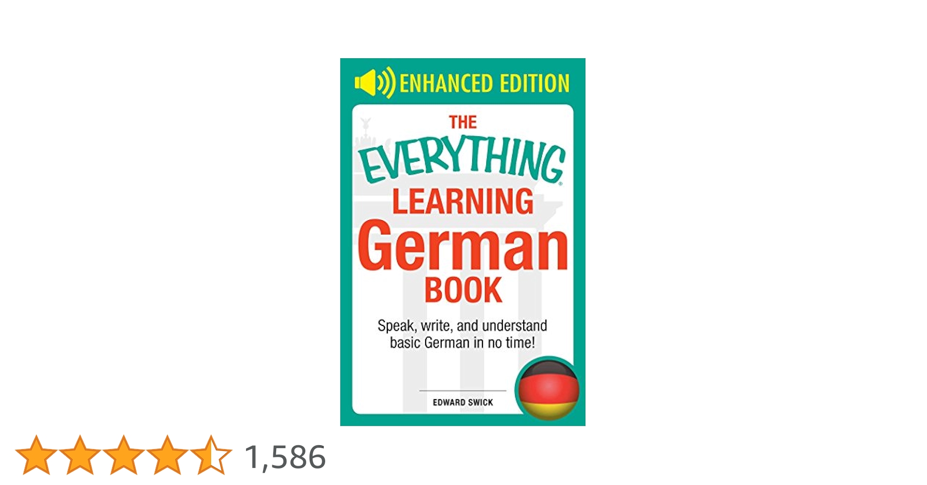 The Everything Learning German Book: Speak, write, and