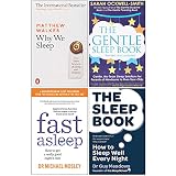 Why We Sleep, Fast Asleep, The Gentle Sleep Book, The Sleep Book 4 Books Collection Set