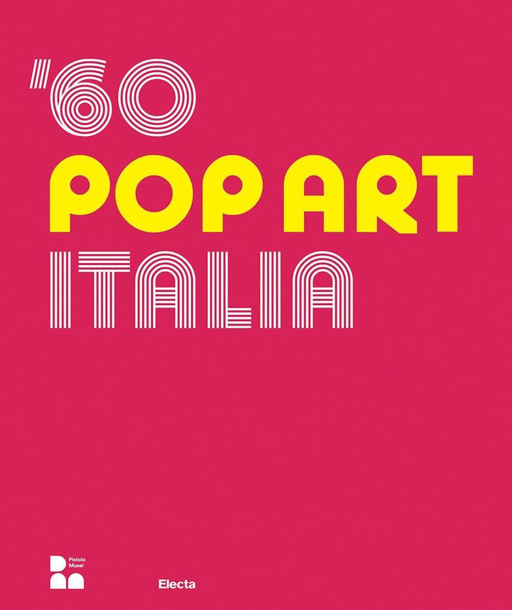'60 Pop Art Italia. Ediz. Italiana E Inglese - 4