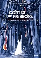 Contes de frissons: Histoires fantastiques d'Asie 2732490679 Book Cover