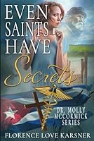 Even Saints Have Secrets 1943369224 Book Cover
