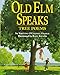 Old Elm Speaks: Tree Poems