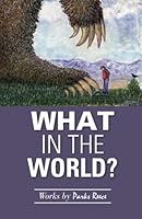 What in the World?: Works by Parks Reece 1515148173 Book Cover