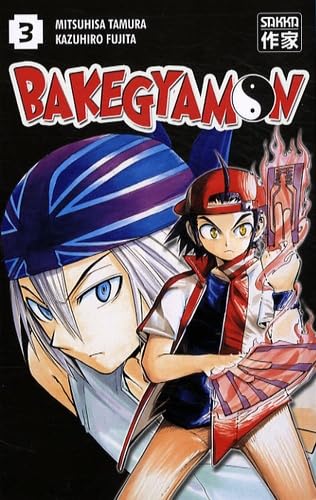 Bakegyamon — Tome 3