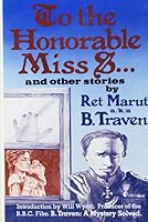 To the Honorable Miss S. and Other Stories from Brick Burner 0882081314 Book Cover